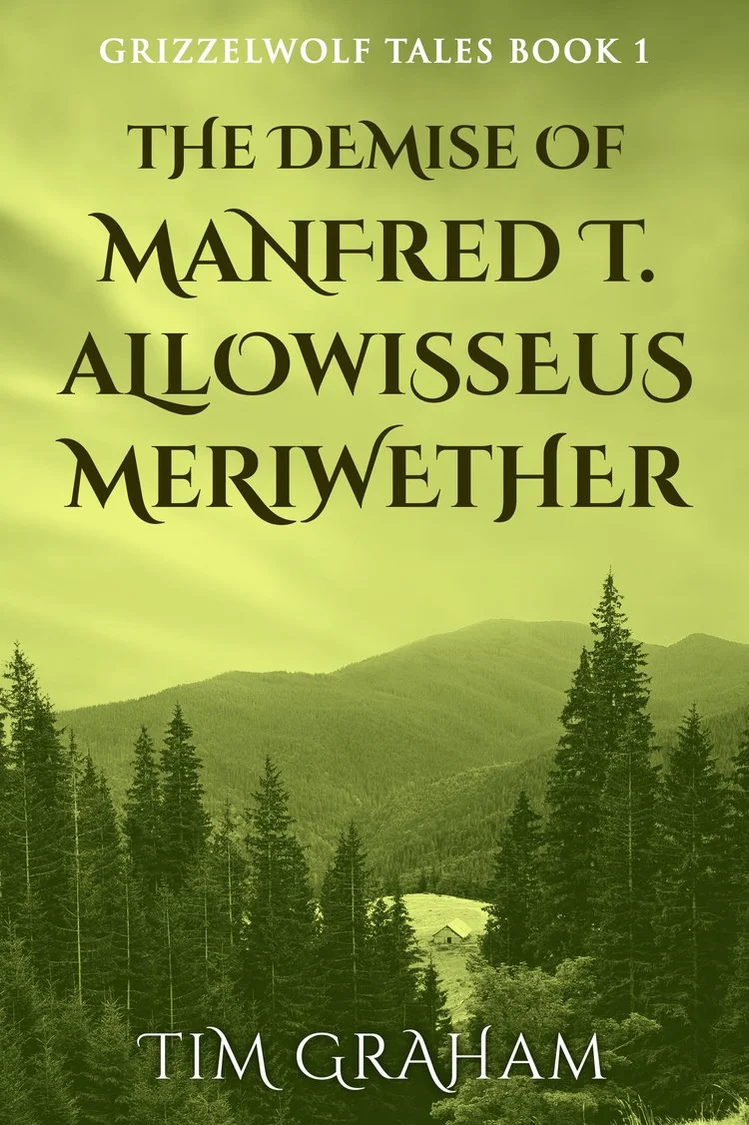 The Demise of Manfred T. Allowisseus Meriwether cover