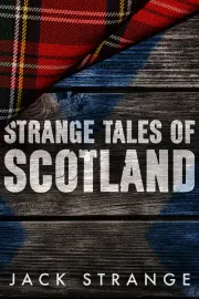 Strange Tales of Scotland cover