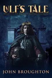 Ulf's Tale: Annals of the Anglo-Scandinavian Empire cover