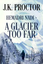 Hemadri Nadi - A Glacier Too Far cover