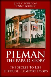 Pieman - The Papa D Story - June V. Bourgo & Dennis Bourgo cover