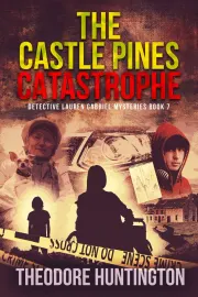 The Castle Pines Catastrophe cover