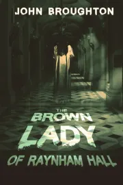 The Brown Lady of Raynham Hall cover