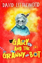 Gary And The Granny-Bot cover