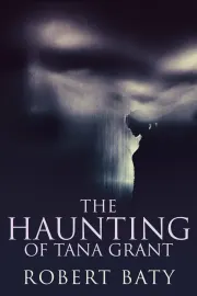The Haunting Of Tana Grant cover