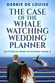 The Case of the Whale Watching Wedding Planner cover