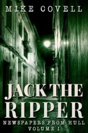Jack The Ripper - Newspapers from Hull Vol. 1 cover