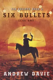 Six Bullets Less One cover
