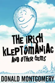 The Irish Kleptomaniac and other Gems cover