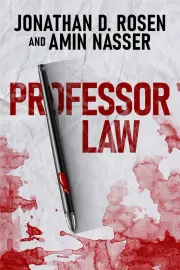 Professor Law - Jonathan D. Rosen & Amin Nasser cover