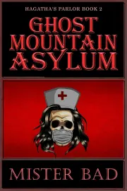 Ghost Mountain Asylum cover
