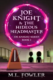 Joe Knight & the Hideous Headmaster cover
