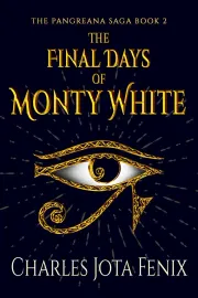 The Final Days of Monty White cover