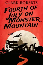 Fourth of July on Monster Mountain cover