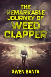 The Remarkable Journey Of Weed Clapper cover