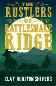 The Rustlers of Rattlesnake Ridge cover