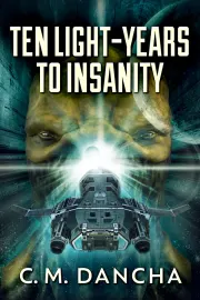 Ten Light-Years To Insanity cover