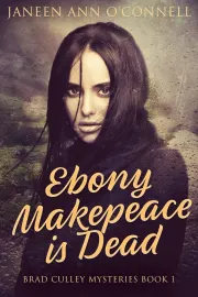Ebony Makepeace is Dead cover