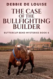 The Case of the Bullfighting Builder cover