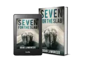 Seven For The Slab - A Horror Portmanteau cover