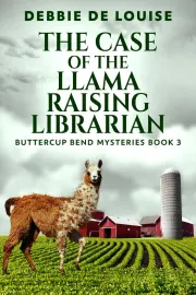The Case of the Llama Raising Librarian cover