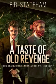 A Taste of Old Revenge cover