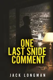 One Last Snide Comment cover