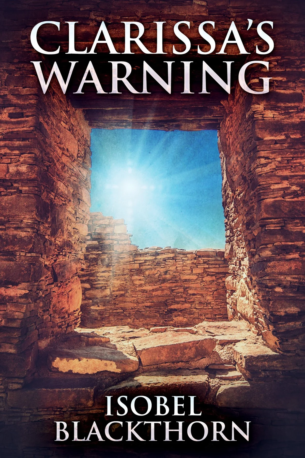 Curses, Ghosts, and Sun-Kissed Stones: Unraveling "Clarissa's Warning"