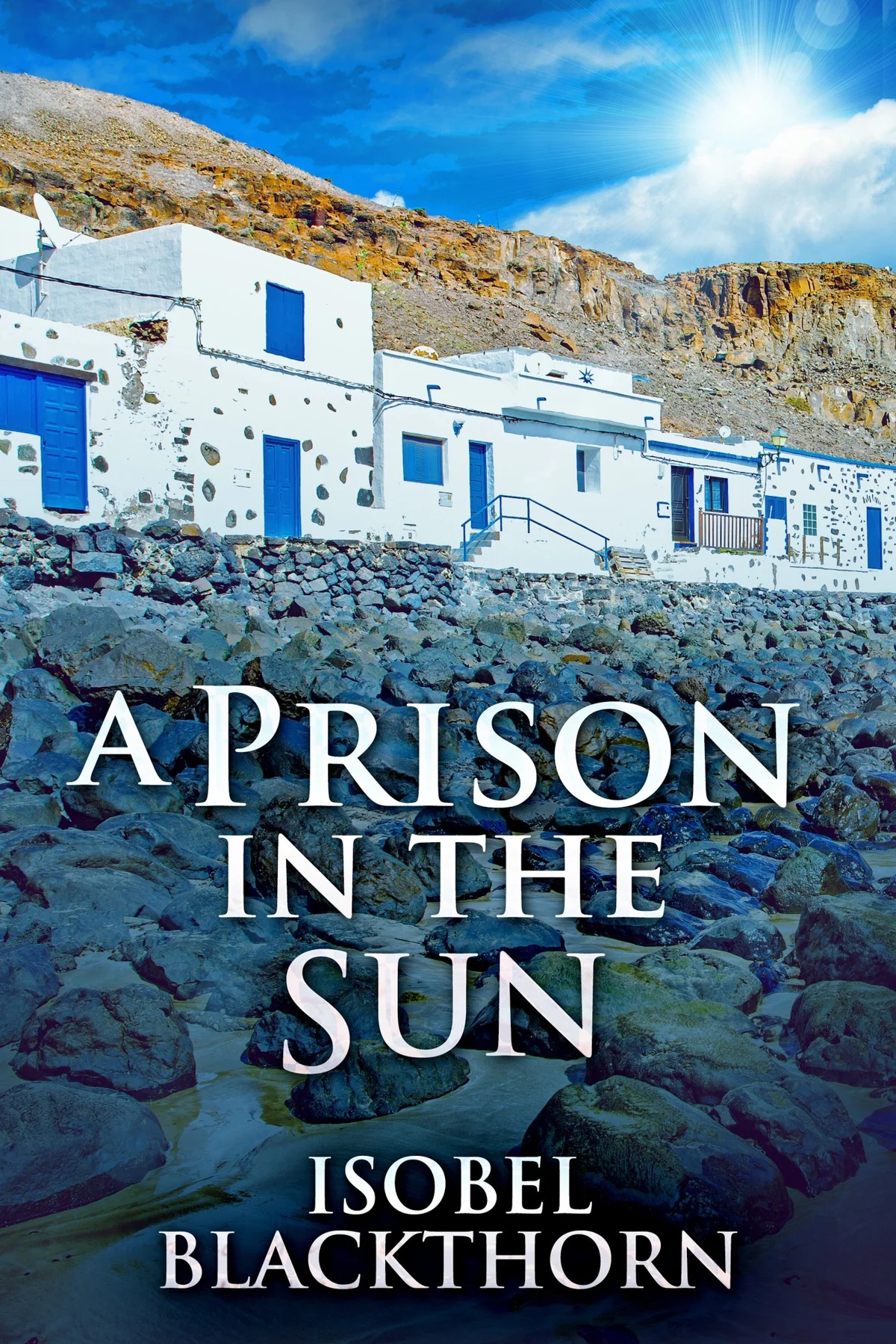 Sunlit Shadows: Unmasking Fuerteventura’s Darkest Chapter in "A Prison In The Sun"