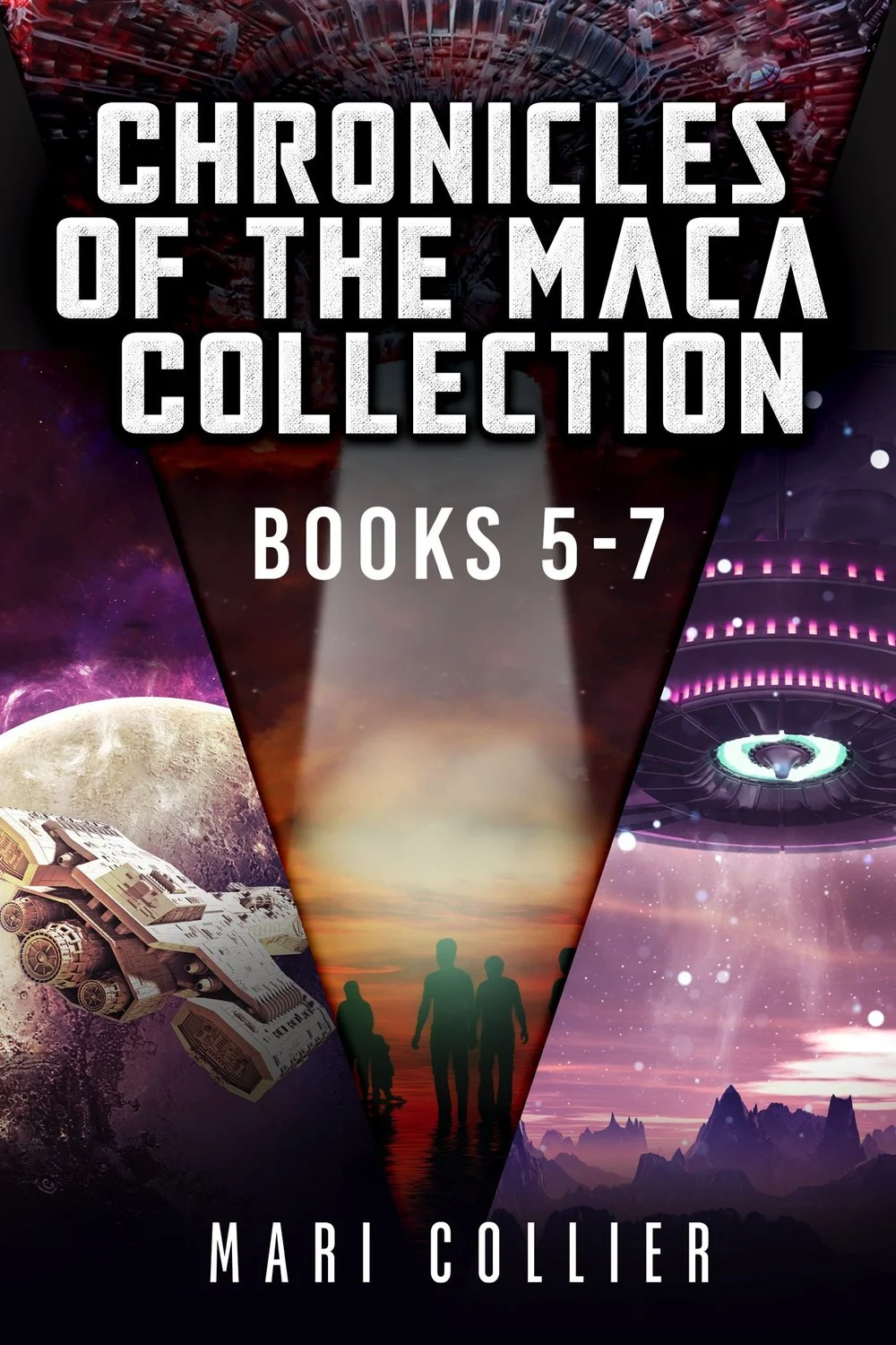 Chronicles Of The Maca Collection - Books 5-7 cover