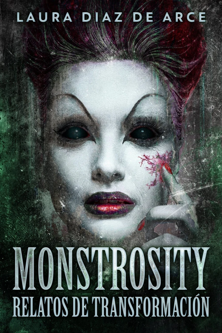 Monstrosity - Relatos de Transformación cover