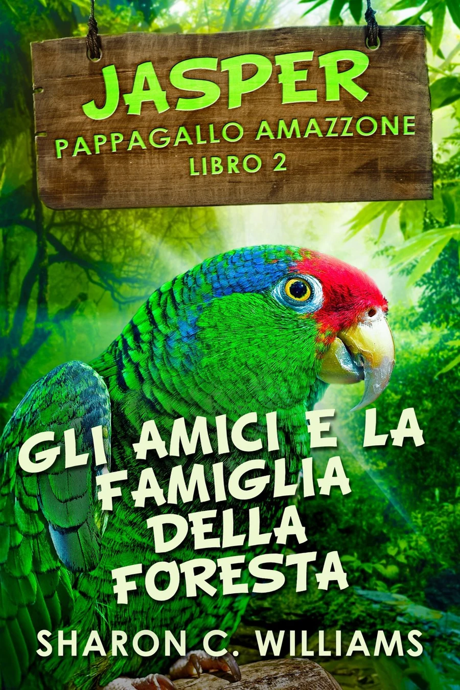 Gli Amici E La Famiglia Della Foresta Pluviale cover