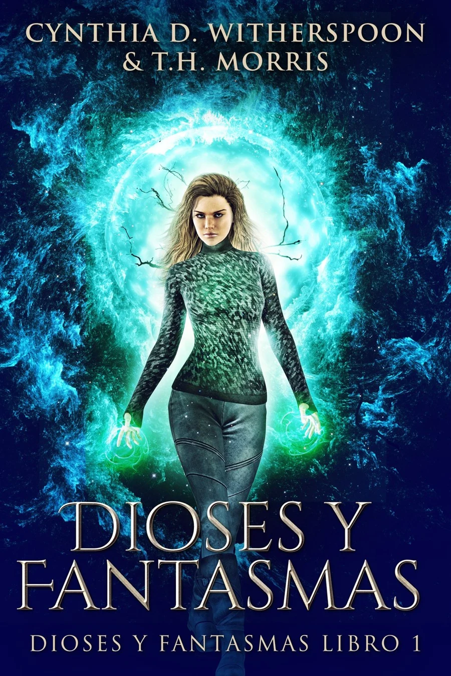 Dioses y Fantasmas - Cynthia D. Witherspoon, T.H. Morris cover
