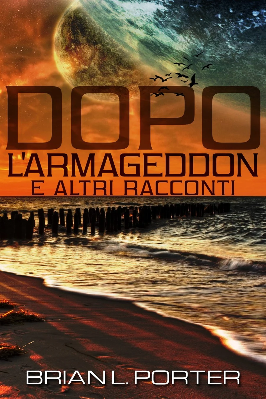 Dopo l'Armageddon E Altri Racconti cover