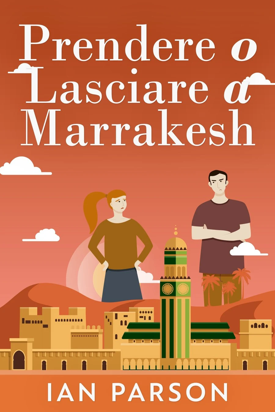 Prendere o lasciare a Marrakesh cover