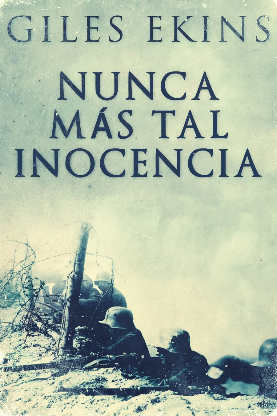 Nunca Más Tal Inocencia cover